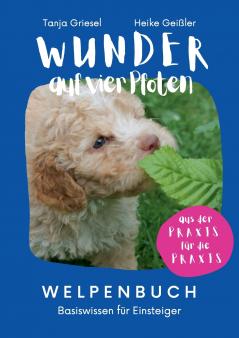 Wunder auf vier Pfoten - Welpenbuch