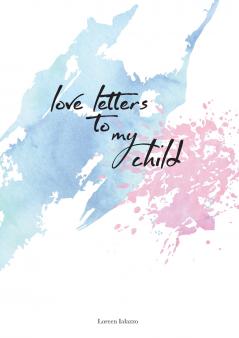 love letters to my child