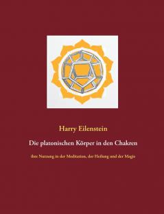 Die platonischen Körper in den Chakren
