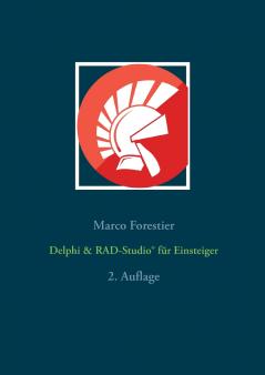 Delphi & RAD-Studio�� f��r Einsteiger