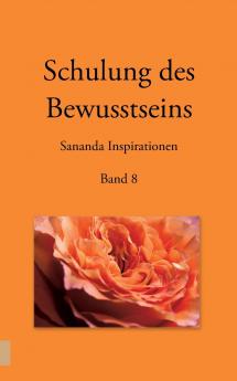 Schulung des Bewusstseins - Sananda Inspirationen