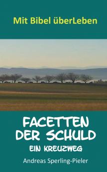 Facetten der Schuld