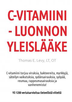 C-Vitamiini - Luonnon Yleislääke