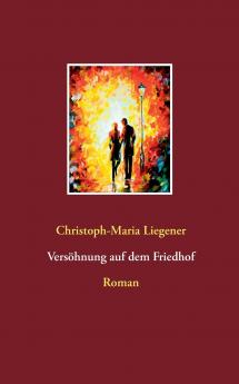 Versöhnung auf dem Friedhof