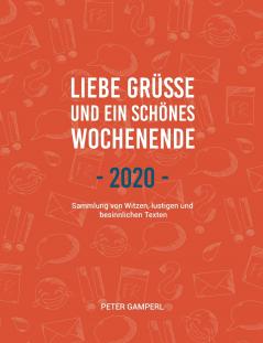Liebe Grüße und ein schönes Wochenende 2020
