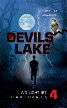 Devils Lake - Wo Licht ist ist auch Schatten