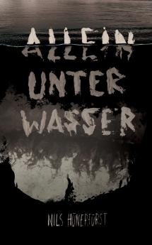 Allein unter Wasser
