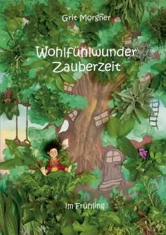 Wohlfühlwunder Zauberzeit