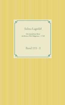 Die wunderbare Reise des kleinen Nils Holgersson mit den Wildgänsen - 2. Teil