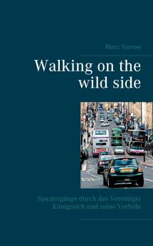 Walking on the wild side