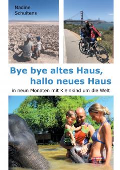 Bye bye altes Haus hallo neues Haus