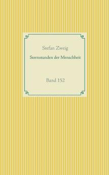 Sternstunden der Menschheit