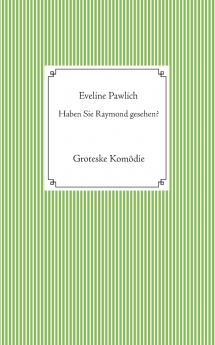 Haben Sie Raymond gesehen?