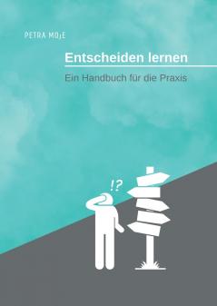 Entscheiden lernen