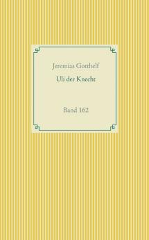 Wie Uli der Knecht glücklich wird