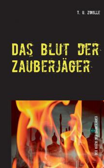 Das Blut der Zauberjäger