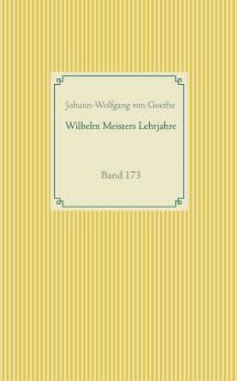 Wilhelm Meisters Lehrjahre