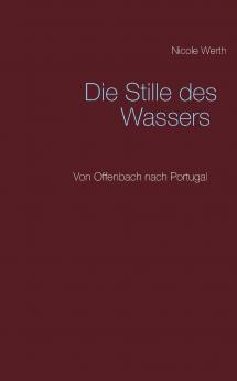 Die Stille des Wassers