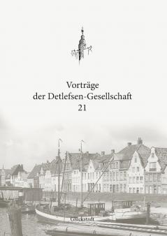 Vortr��ge der Detlefsen-Gesellschaft 21