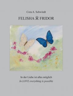 Felisha und Fridor