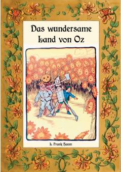 Das wundersame Land von Oz - Die Oz-Bücher Band 2