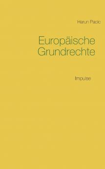 Europäische Grundrechte