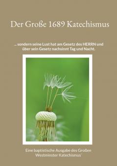 Der Gro��e 1689 Katechismus