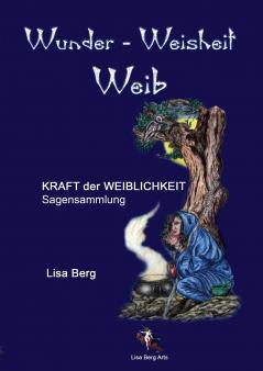 Wunder Weisheit Weib