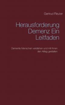 Herausforderung Demenz   Ein Leitfaden