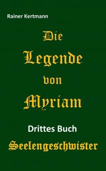 Die Legende von Myriam