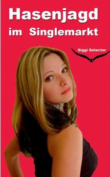 Hasenjagd im Singlemarkt