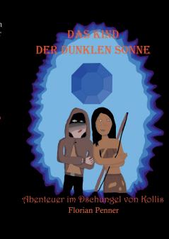 Das Kind der dunklen Sonne