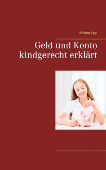 Geld und Konto kindgerecht erkl��rt