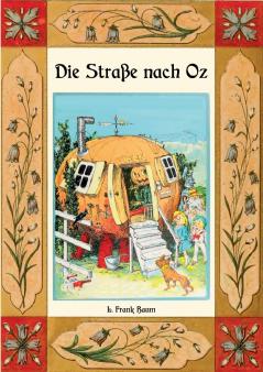 Die Straße nach Oz - Die Oz-Bücher Band 5