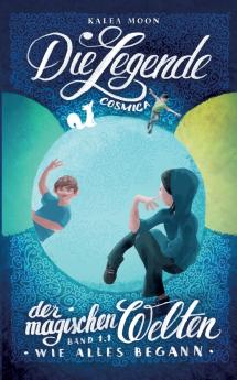 Cosmica - Die Legende der magischen Welten 1.1