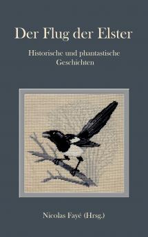 Der Flug der Elster