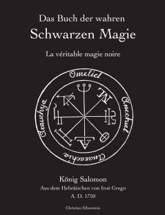 Das Buch der wahren schwarzen Magie