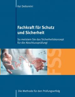 Fachkraft für Schutz und Sicherheit