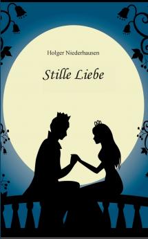Stille Liebe