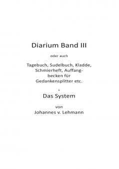 Diarium III + Das System