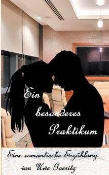 Ein besonderes Praktikum
