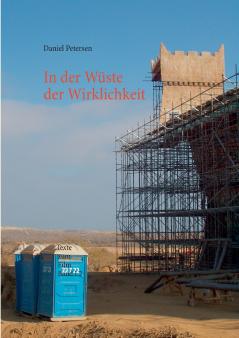 In der Wüste der Wirklichkeit