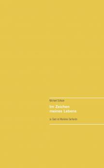 Im Zeichen meines Lebens