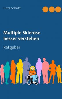 Multiple Sklerose besser verstehen