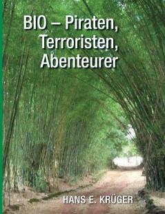 BIO - Piraten Terroristen Abenteurer