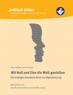 Mit Null und Eins die Welt gestalten