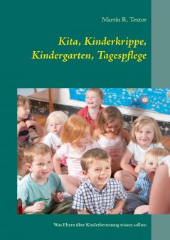 Kita Kinderkrippe Kindergarten Tagespflege