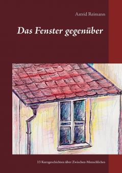 Das Fenster gegenüber