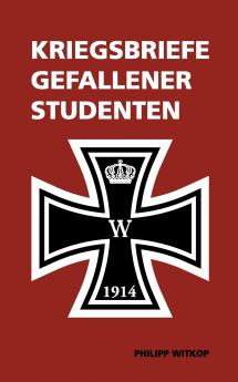 Kriegsbriefe gefallener Studenten