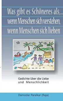 Was gibt es Sch��neres als ... wenn Menschen sich verstehen wenn Menschen sich lieben